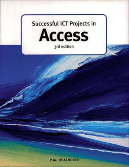 Picture of Successful ICT Projects In Access (3rd Edition)