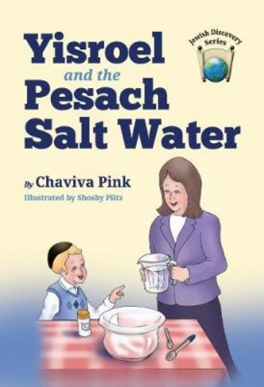 Picture of Yisroel and the Pesach Salt Water