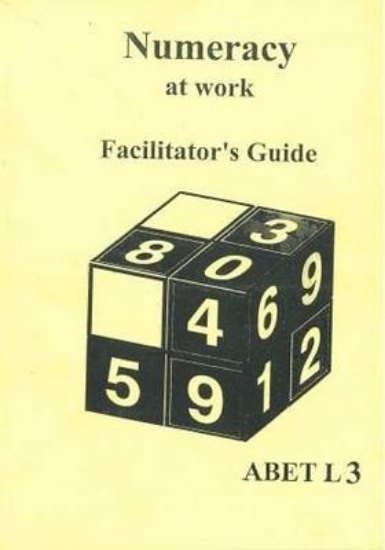 Picture of Numeracy at work: L3: Facilitator's guide