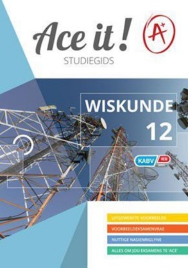 Picture of Ace It! Mathematics Grade 12 (Afrik)