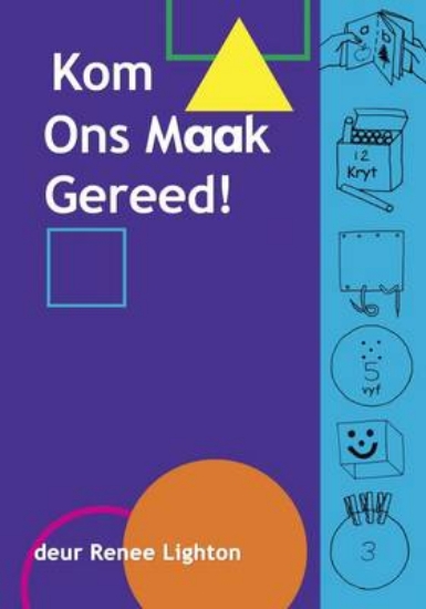 Picture of Kom ons maak gereed!