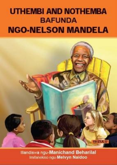 Picture of UThembi noThemba bafunda ngo-Nelson Mandela: Gr 4