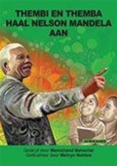 Picture of Thembi en Themba haal Nelson Mandela aan: Gr 4 - 5