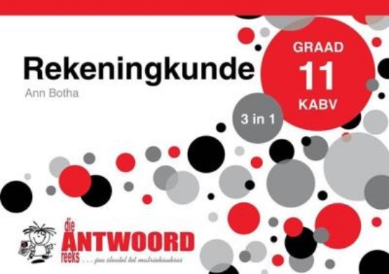 Picture of Die Antwoord-Reeks Graad 11 rekeningkunde 3in1 KAB