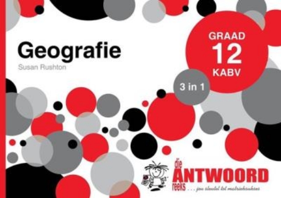 Picture of Die Antwoord-Reeks Graad 12 geografie 3in1 KABV st