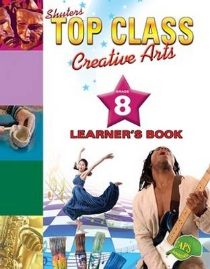 Picture of Top Class Creative Arts Grade 8 Learner'S Book