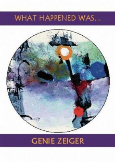 Picture of What Happened Was...