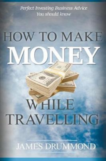 Picture of How to Make Money While Travelling