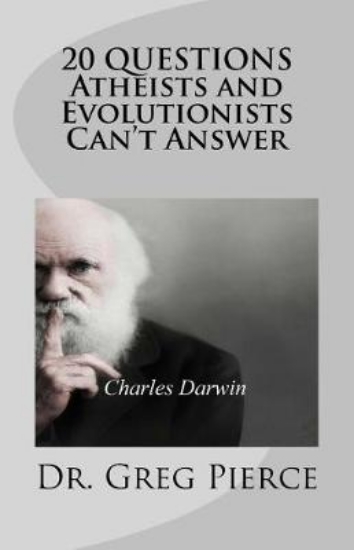 Picture of 20 Questions Atheists and Evolutionists Can't Answ