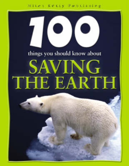 Picture of 100 Facts - Saving the Earth