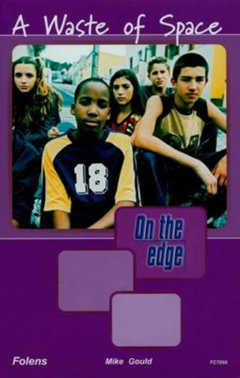 Picture of On the Edge: Level A Set 2 Book 4 Waste of Space