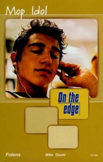 Picture of On the Edge: Level A Set 2 Book 5 Mop Idol