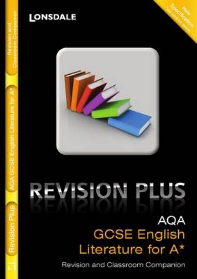 Picture of AQA GCSE English Literature Revision Plus for A* R