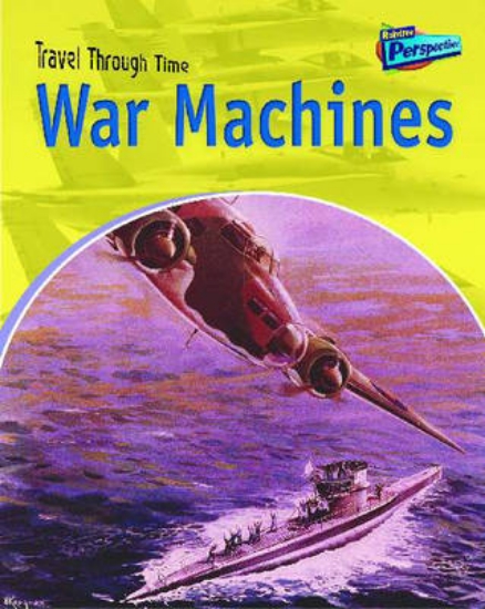 Picture of Travel Through Time: War Machines Hardback