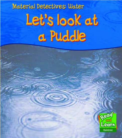 Picture of Material Detectives Water: Let's Look at a Puddle
