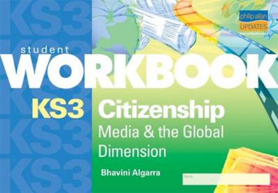 Picture of KS3 Citizenship Workbook: Media &amp; the Global D