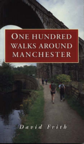 Picture of 100 Walks Around Manchester
