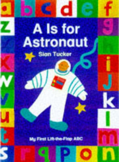 Picture of A Is For Astronaut