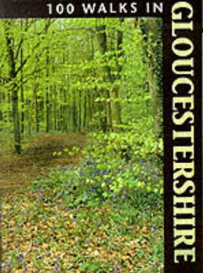 Picture of 100 Walks in Gloucestershire