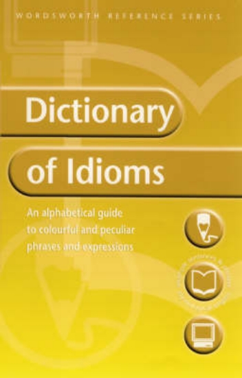 Picture of Wordsworth Dictionary of Idioms
