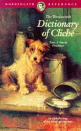 Picture of Wordsworth Dictionary of Cliche