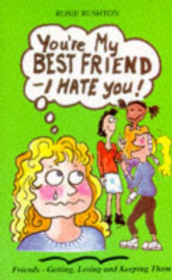 Picture of You're My Best Friend - I Hate You!