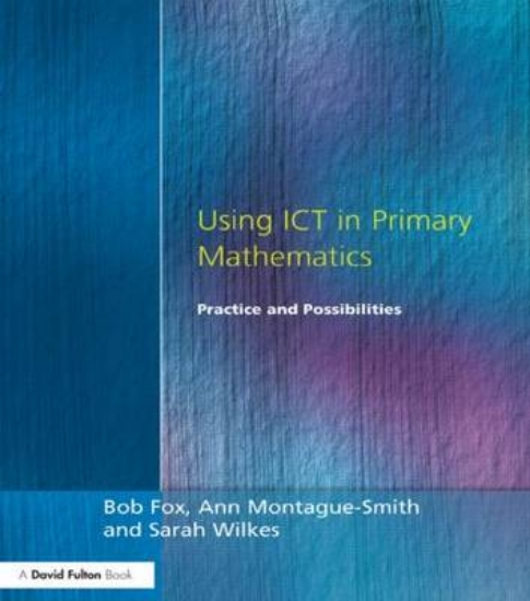Picture of Using ICT in Primary Mathematics