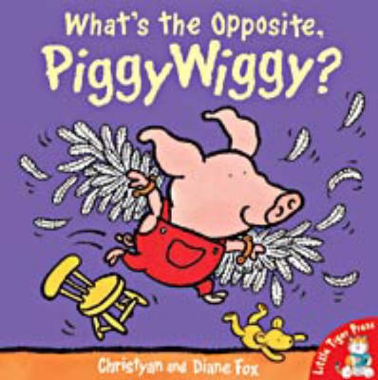 Picture of What's the Opposite, Piggywiggy?