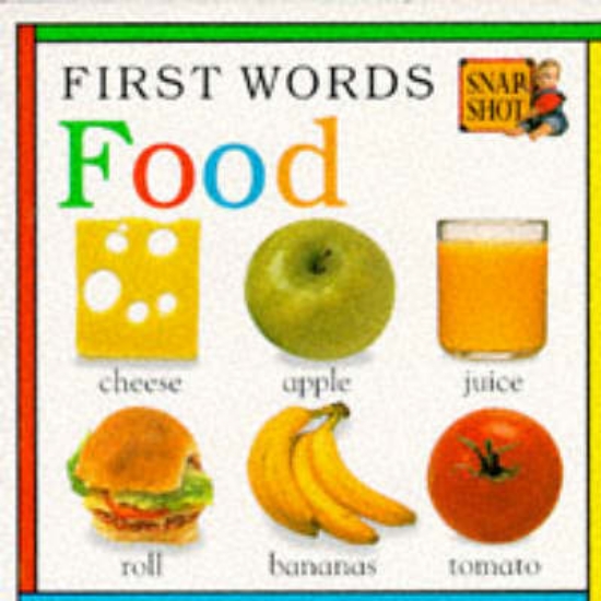 Picture of Snapshot Word Board Book: 2 First Words Food