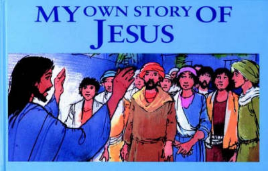Picture of My Own Story of Jesus