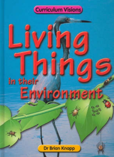 Picture of The Living Things in Their Environment Book