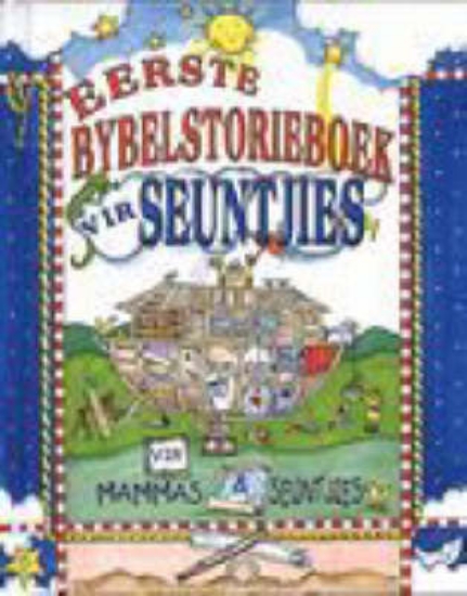 Picture of Eerste Bybelstorieboek Vir Seuntjies