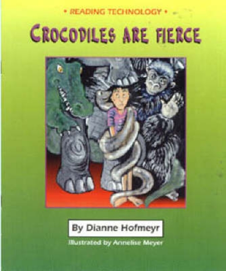 Picture of Crocodiles are fierce : Gr 2