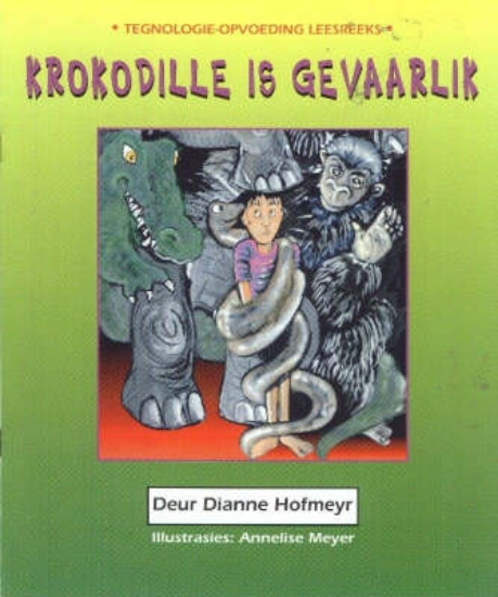 Picture of Krokodille Is Gevaarlik Gr 2