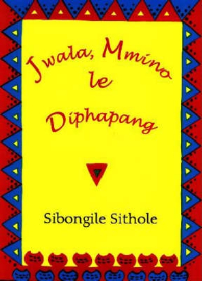 Picture of Jwala, mmino le diphapang : Level 3 : Level 3 (Equ