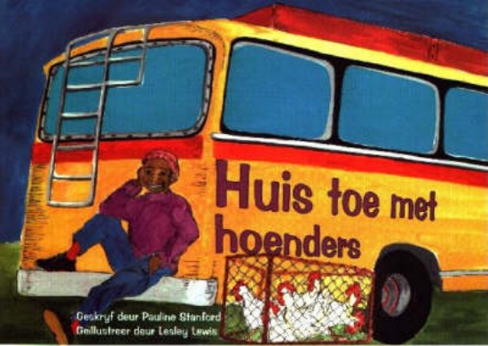 Picture of Huis toe met hoenders : ABET Level 1 : Gr 1 - 3
