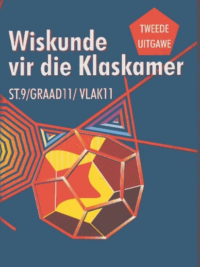 Picture of Wiskunde vir die klaskamer : Gr 11