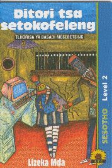 Picture of Ditori Tsa Ko Setokofeleng: Tlhoriso Ya Basadi Ko