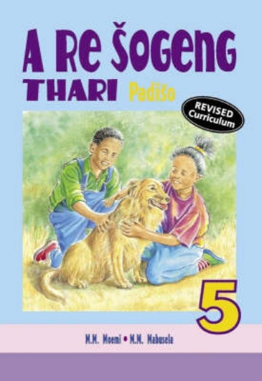 Picture of A re sogeng thari : Gr 5: Reader