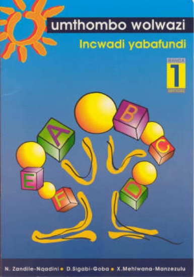 Picture of Umthombo wolwazi: Gr 1: Learner's book
