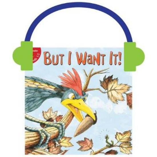 Picture of But I Want It!