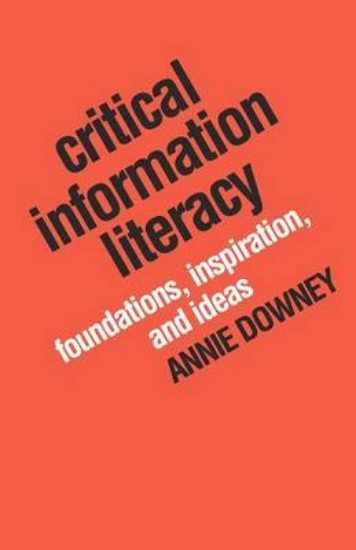 Picture of Critical Information Literacy