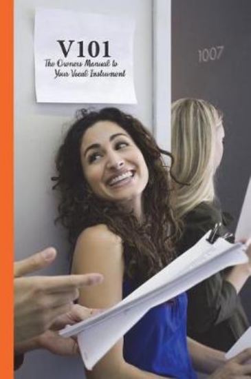 Picture of V101 - The Owners Manual to Your Vocal Instrument