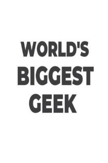 Picture of World's Biggest Geek