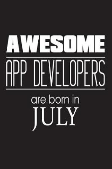 Picture of Awesome App Developers Are Born in July