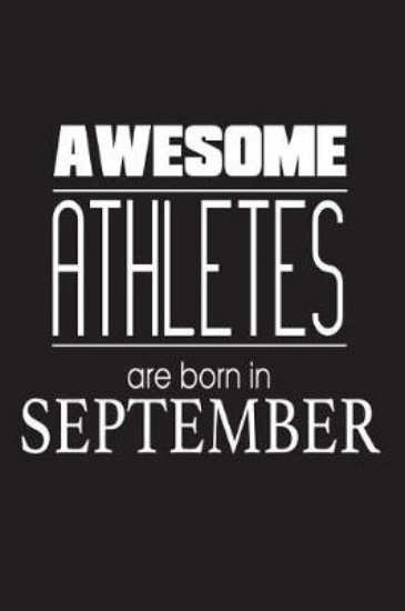 Picture of Awesome Athletes Are Born In September