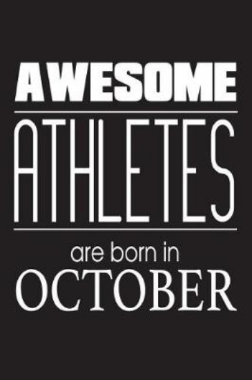 Picture of Awesome Athletes Are Born in October