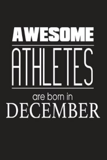 Picture of Awesome Athletes Are Born in December
