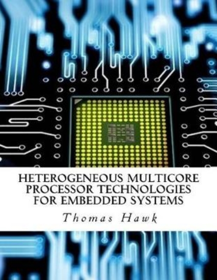 Picture of Heterogeneous Multicore Processor Technologies for