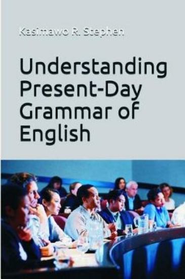 Picture of Understanding Present-Day Grammar of English